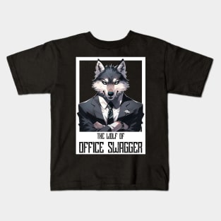 The Wolf of office swagger Kids T-Shirt